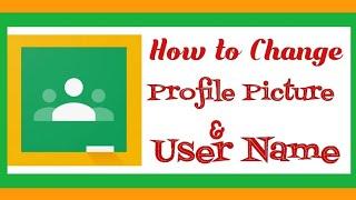 How to Change Google Classroom Name and Profile Picture in Tamil