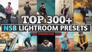 Top 300+ Lightroom presets | NSB Pictures Lightroom presets | Best presets of 2023 | New Lr Presets