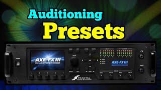 AXE-FX III Preset Of The Week - How To Audition & Save Individual Presets!