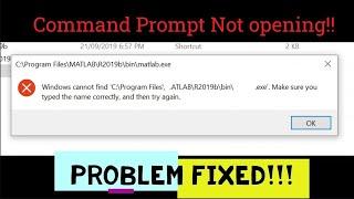 Command Prompt not opening problem Solved!!, Windows cannot find cmd  make sure to type ..!!SOLVED!!