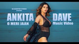 O Meri Jaan ft. Ankita Dave | Official Video | Da Banotra | Jyotika | Lyrics | Latest Song 2025