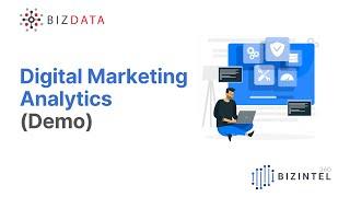 Bizintel360 Digital Marketing Analytics (Demo) - Bizdata Inc.