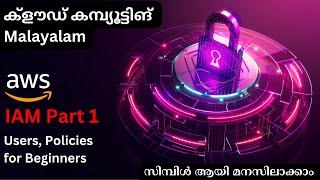 [With Demo] AWS IAM Tutorial - Users, Permissions, Policies Tutorial | AWS Tutorial Malayalam