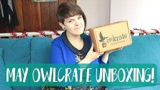 MAY OWLCRATE UNBOXING!