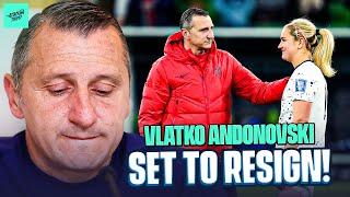 Why Andonovski's resignation was INEVITABLE!  | Analyzing Vlatko's time with USWNT