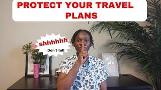 KEEP YOUR JAPA (TRAVEL) PLANS PRIVATE in 2024: HERE'S WHY! // to tell or not to tell? #japa #nig2ca