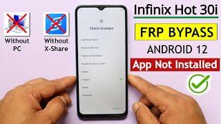 Infinix Hot 30i X669 FRP Bypass/Unlock - Fix Apps Not Installed | Without X-Share | Without Pc