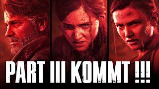 TEIL 3 zu The Last Of Us offiziell BESTÄTIGT | Was wir bisher über PART III wissen...