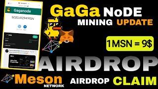 GAGA NODE MINING NEW UPDATE | MESON NETWORK AIRDROP CLAIM | GAGA NODE WITHDRAWAL