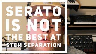The Best Stem Separation is NOT Serato (not even close)
