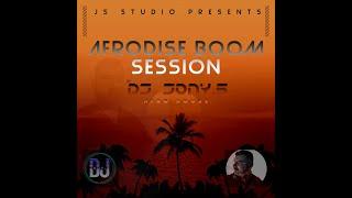 Afrodise Boom Session by Dj Jony S