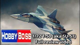 1/72 Hobby boss T-50 / SU-57 model review video + new channel name