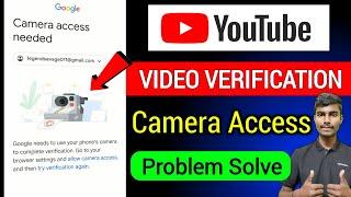Camera Access needed problem | Youtube video verification camera problem Solve