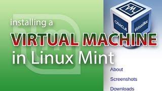 How to install a Virtual Machine Linux Mint