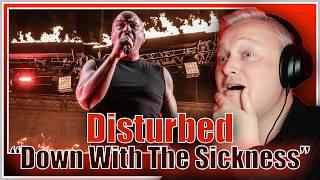 EPIC!!!!!!!!!! First Time Hearing DISTURBED - DOWN WITH THE SICKNESS