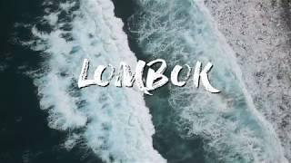 The Lombok Adventure (DJI Phantom 3 SE + SONY A7II)