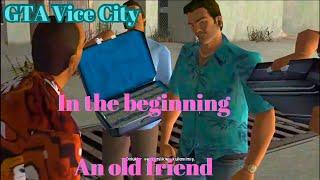 GTA Vice City In the beginning-An old friend Türkçe Gameplay #gta #gtavicecity