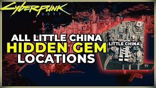 ALL LITTLE CHINA HIDDEN GEM LOCATIONS - CYBERPUNK 2077 - SECRET LOOT LEGENDARY AND RARE GUNS CLOTHS