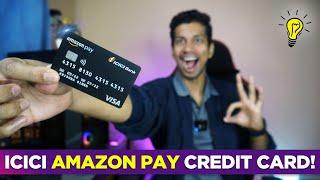 Amazon Pay ICICI Credit Card 2025 - Lifetime FREE Cashback Credit Card 2025 - Full Review