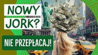 Najbardziej przepłacane atrakcje w Nowym Jorku. Na czym zaoszczędzić w NYC?