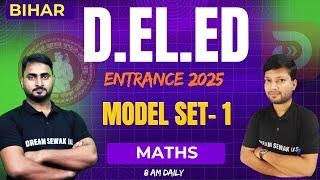 MODEL SET - 01 | Math | Bihar D.El.Ed Entrance Exam Preparation 2025 | TOP 10 QUESTIONS