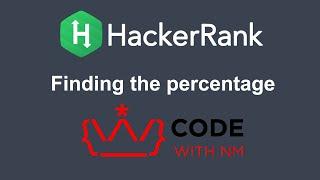 Finding the percentage HackerRank Python Solution | CODE WITH NM