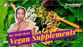 The TRUTH About Vegan Supplements