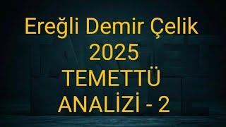 Ereğli Demir Çelik Erdemir 2025 Temettü Analizi -2