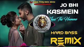 Jo Bhi Kasmein Khai Thi Humne Dj Remix | Old Hindi Dj Remix Song | Dj