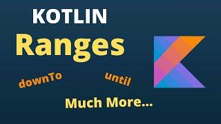 KOTLIN Ranges | Double Dot Operator | For Beginners Explained | Code With Yash