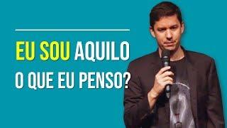 Eu Sou Aquilo O Que Eu Penso? | André Lima | EFT