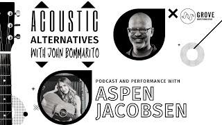 Acoustic Alternatives: Aspen Jacobsen