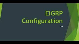 Enhanced Interior Gateway Routing Protocol #EIGRP