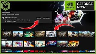 GeForce NOW - How to connect your Ubisoft account with the NEW APP update