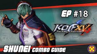 KOF XV | Shunei Combos