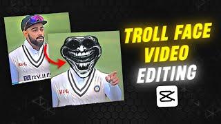 Capcut Trollface Video Editing | Trollface Video Editing In Capcut | Capcut Editing Tutorial