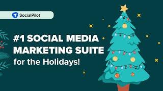 Best Social Media Suite for Agencies: Amplify Your Holiday Social Media Marketing