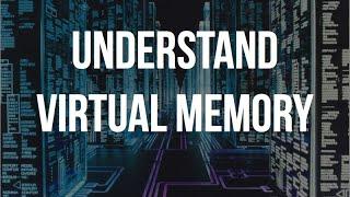 What Is Virtual Memory?