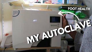 My AUTOCLAVE | Foot Health Practitioner | Setting up | Not A Pod.