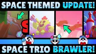 SPACE THEMED UPDATE! | SPACE TRIO BRAWLER! | Brawl Theories! | Brawl News! | Brawl Stars