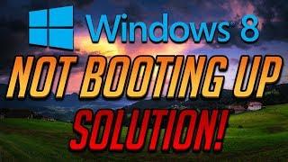 Windows 8 Not Booting Up Fix - [2024 Tutorial]