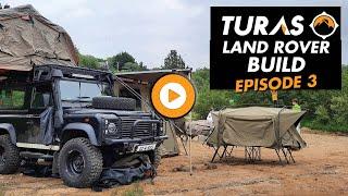 TURAS 4WD Touring Vehicle Build Episode 3