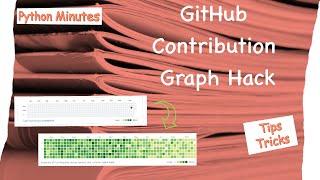 Python Minutes: GitHub Contribution Graph Hack