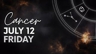 Cancer - Today Horoscope - July 12, 2024 - Daily Horoscope - Horoscope for Today