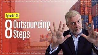 The Logistics Outsourcing 8 Step Process to Ensure Success