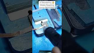 smart technique ic desoldering #repairing #reballing #mobilerepairingcourse