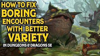 Fixing Boring Encounters With Better Variety in D&D