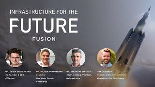 Infrastructure For The Future: Fusion