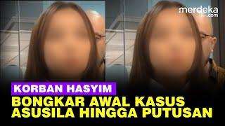 Korban Asusila Ketua KPU Hasyim Asy'ari Bongkar Proses Awal Kasus Hingga Putusan