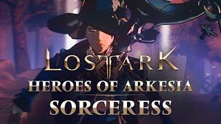 Lost Ark | Heroes of Arkesia - Ep. 4: The Sorceress